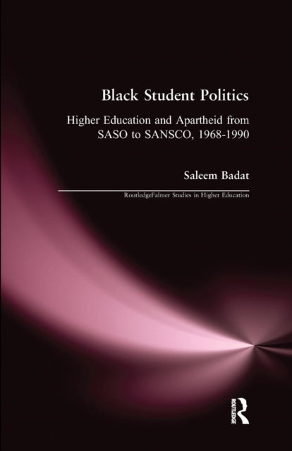 Book cover of: Black Student Politics. By: Saleem Badat