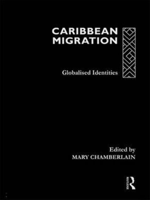 Book cover of: Caribbean Migration. By: Mary Chamberlain