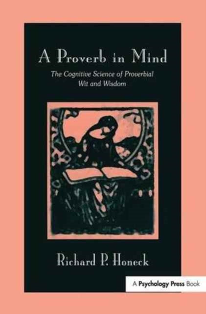 Book cover of: Proverb in Mind. By: Richard P. Honeck