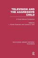 Book cover of: Television and the Aggressive Child. By: L. Rowell Huesmann
