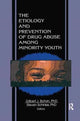 Book cover of: Etiology and Prevention of Drug Abuse Among Minority Youth. By: Steven Schinke