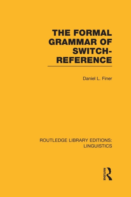 Book cover of: Formal Grammar of Switch-Reference. By: Daniel L. Finer