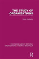Book cover of: Study of Organizations (RLE: Organizations). By: David Dunkerley