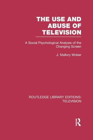 The Use and Abuse of Television