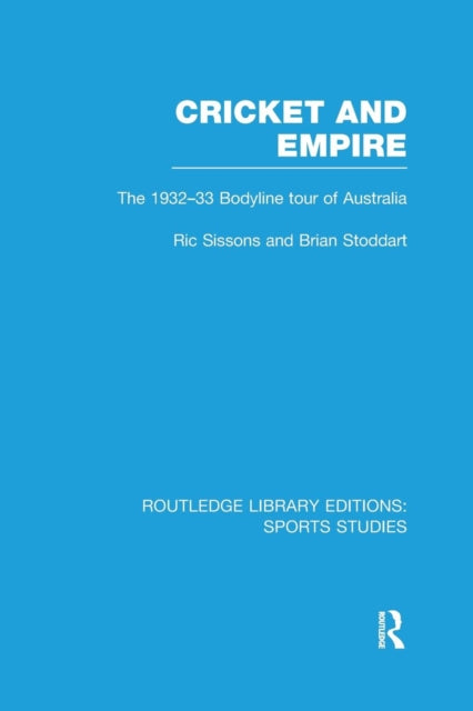 Book cover of: Cricket and Empire. By: Ric Sissons