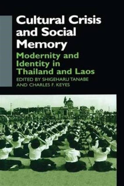 Book cover of: Cultural Crisis and Social Memory. By: Charles F. Keyes
