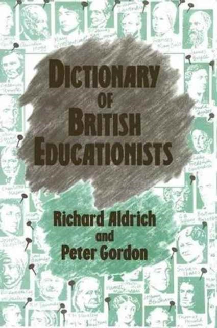 Book cover of: Dictionary of British Educationists. By: Richard Aldrich