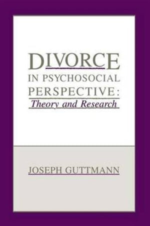 Divorce in Psychosocial Perspective