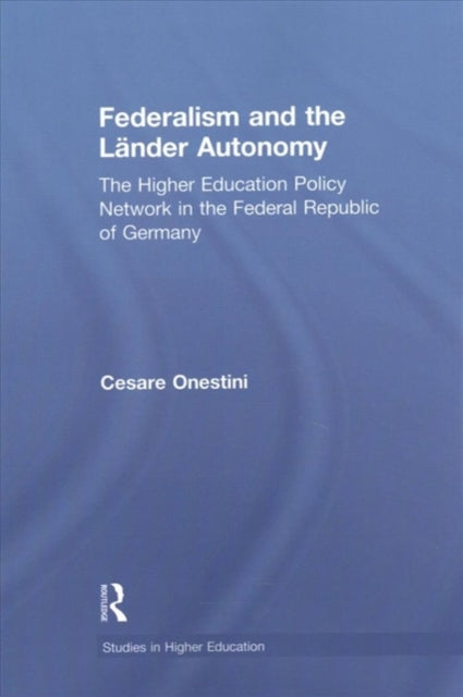 Book cover of: Federalism and the Lander Autonomy. By: Cesare Onestini