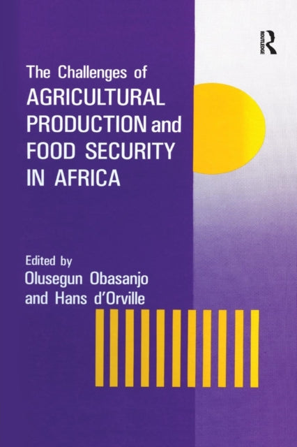 Book cover of: Challenges Of Agricultural Production And Food Security In Africa. By: Olusegun Obasanjo