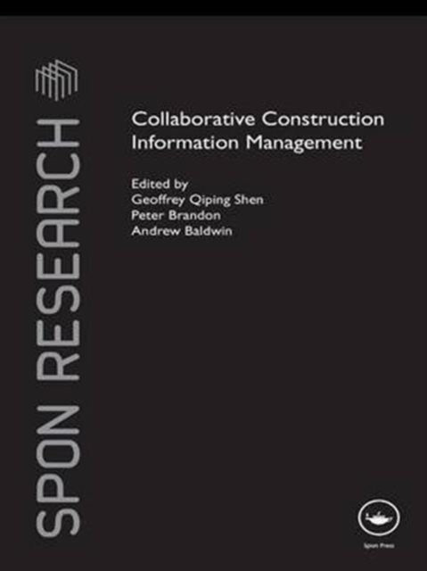 Book cover of: Collaborative Construction Information Management. By: Geoffrey Shen