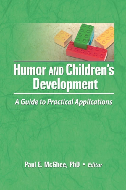 Book cover of: Humor and Children's Development. By: Paul E. Mcghee