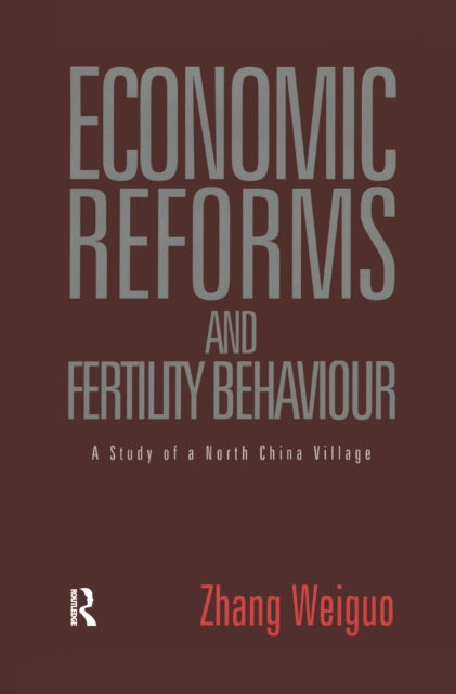 Book cover of: Economic Reforms and Fertility Behaviour. By: Weiguo Zhang