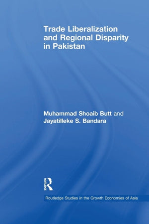 Trade Liberalisation and Regional Disparity in Pakistan