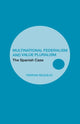 Book cover of: Multinational Federalism and Value Pluralism. By: Ferran Requejo