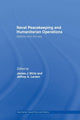 Book cover of: Naval Peacekeeping and Humanitarian Operations. By: James J. Wirtz
