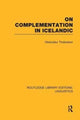 Book cover of: On Complementation in Icelandic. By: Hoskuldur Thrainsson