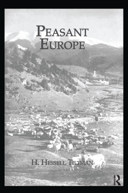 Book cover of: Peasant Europe. By: Hessell Hessell Tiltman
