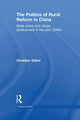 Book cover of: Politics of Rural Reform in China. By: Christian Göbel