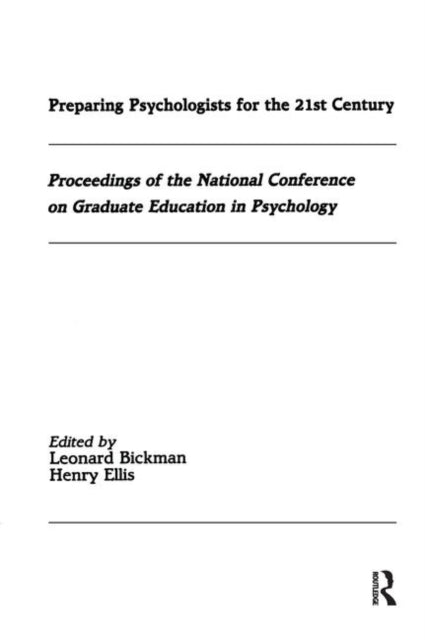 Book cover of: Preparing Psychologists for the 21st Century. By: Leonard Bickman