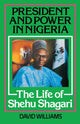 Book cover of: President and Power in Nigeria. By: David Williams