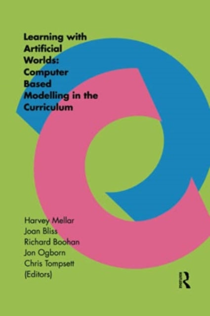 Book cover of: Learning Within Artificial Worlds. By: Harvey Mellar