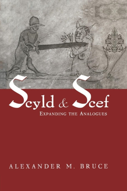 Book cover of: Scyld and Scef. By: Alexander M. Bruce