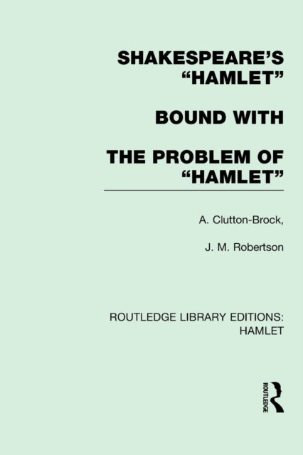 Shakespeare's “Hamlet” bound with The Problem of Hamlet