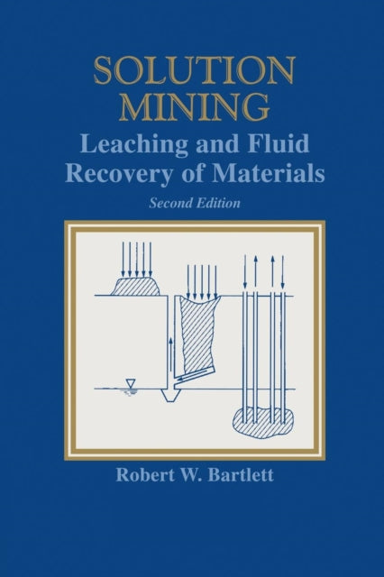 Book cover of: Solution Mining. By: Robert Bartlett
