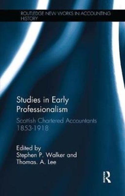 Book cover of: Studies in Early Professionalism. By: Stephen P. Walker