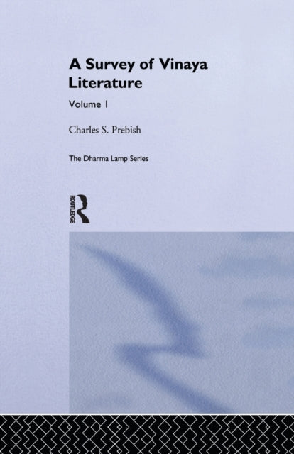 Book cover of: Survey of Vinaya Literature. By: Charles S. Prebish