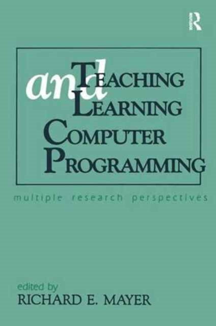 Book cover of: Teaching and Learning Computer Programming. By: Richard E. Mayer