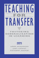 Book cover of: Teaching for Transfer. By: Anne McKeough