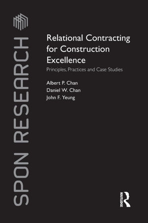 Relational Contracting for Construction Excellence