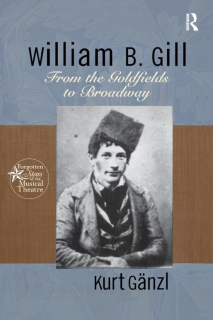 Book cover of: William B. Gill. By: Kurt Ganzl