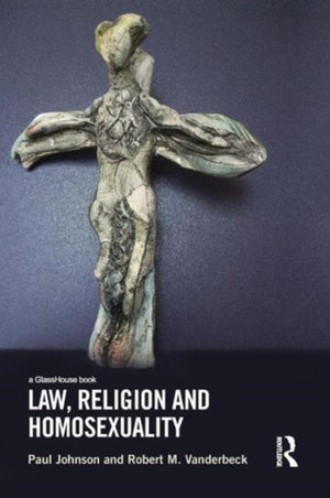 Law, Religion and Homosexuality