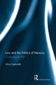 Book cover of: Law and the Politics of Memory. By: Stiina Loytomaki