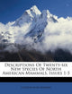 Book cover of: Descriptions of Twenty-Six New Species of North American Mammals, Issues 1-5