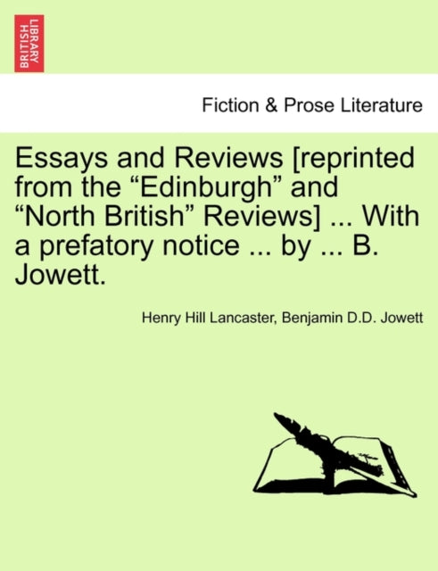 Book cover of: Essays and Reviews [reprinted from the "Edinburgh" and "North British" Reviews] ... With a prefatory notice ... by ... B. Jowett.