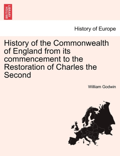 Book cover of: History of the Commonwealth of England from its commencement to the Restoration of Charles the Second