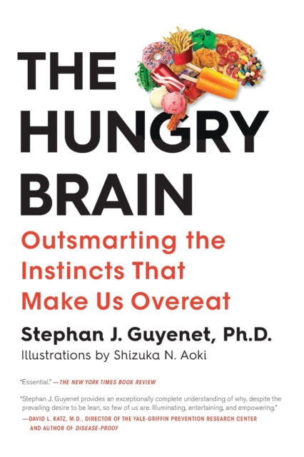Book cover of: Hungry Brain. By: Guyenet