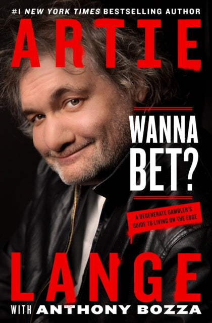 Book cover of: Wanna Bet?. By: Artie Lange
