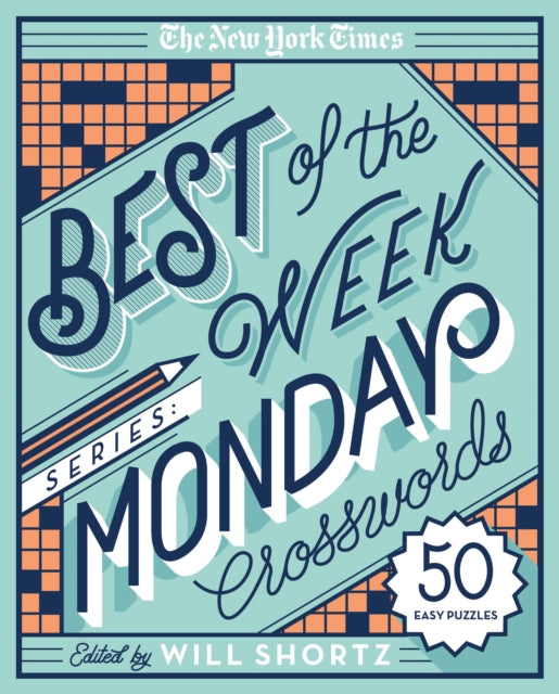 Book cover of: New York Times Best of the Week Series: Monday Crosswords. By: The New York Times