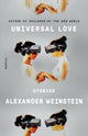 Book cover of: Universal Love. By: Alexander Weinstein