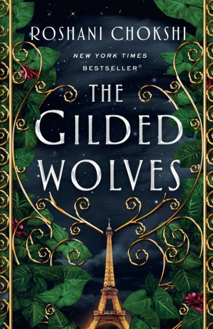 Book cover of: Gilded Wolves. By: Roshani Chokshi