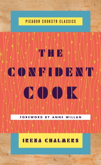Book cover of: Confident Cook. By: Irena Chalmers