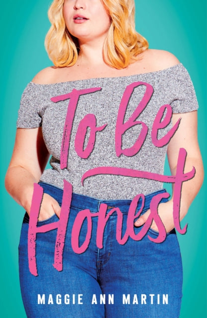 Book cover of: To Be Honest. By: Maggie Ann Martin