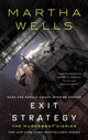 Exit Strategy, The Murderbot Diaries 9781250191854 Martha Wells
