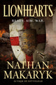 Book cover of: Lionhearts. By: Nathan Makaryk