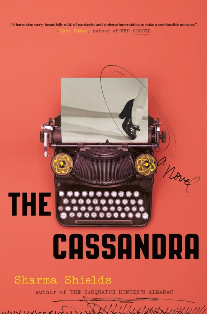 Book cover of: Cassandra. By: Sharma Shields